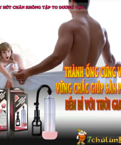 may-hut-chan-khong-tap-to-duong-vat-penis-pumb-thanh-ong-ben-bi-voi-thoi-gian